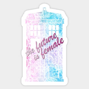 The future is female Sticker